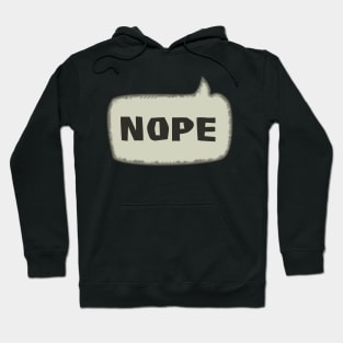 Nope Speech Bubble Hoodie